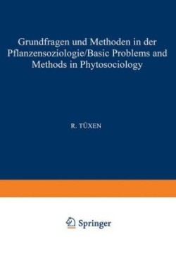 Grundfragen und Methoden in der Pflanzensoziologie (Basic Problems and Methods in Phytosociology)