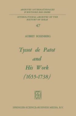 Tyssot de Patot and His Work 1655–1738