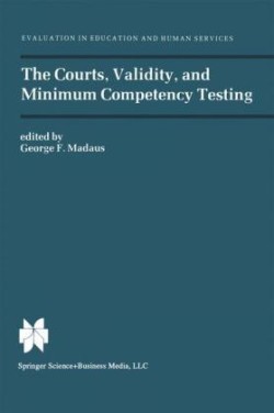 Courts, Validity, and Minimum Competency Testing