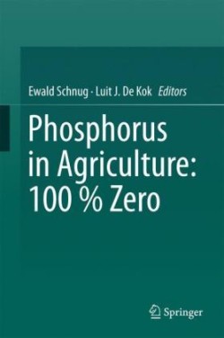 Phosphorus in Agriculture: 100 % Zero