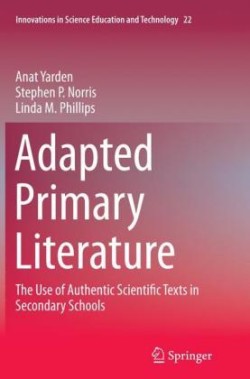Adapted Primary Literature The Use of Authentic Scientific Texts in Secondary Schools
