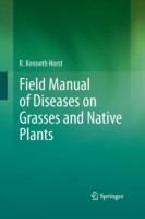 Field Manual of Diseases on Grasses and Native Plants