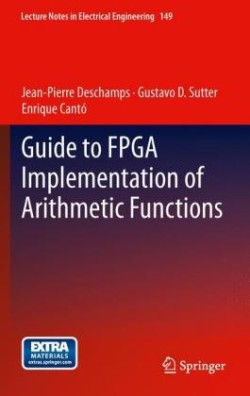 Guide to FPGA Implementation of Arithmetic Functions