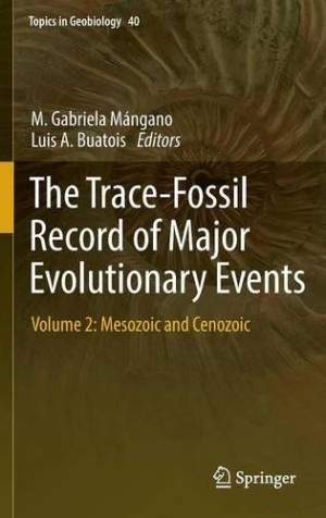 The Trace-Fossil Record of Major Evolutionary Events. Vol.2 Volume 2: Mesozoic and Cenozoic