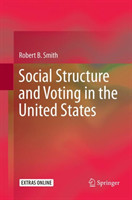 Social Structure and Voting in the United States