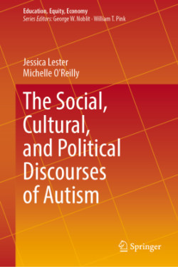 Social, Cultural, and Political Discourses of Autism