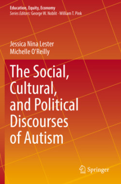 Social, Cultural, and Political Discourses of Autism