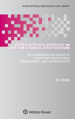 Water Services Disputes in International Arbitration