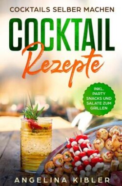 COCKTAIL REZEPTE