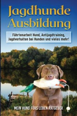 Jagdhundeausbildung