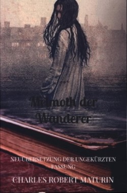 Melmoth der Wanderer