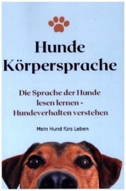 Körpersprache Hunde