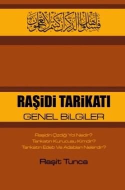 RASiDi TARiKATI GENEL BiLGiLER