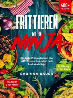 Frittieren wie ein Ninja