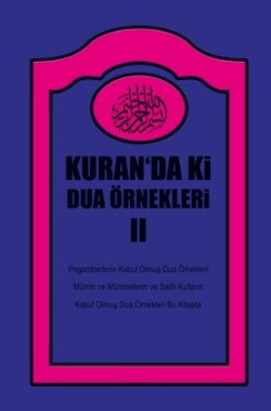 KURANDAKi DUA ÖRNEKLERi II