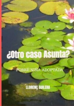 ¿Otro caso Asunta?