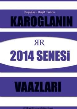 Rasit Tuncanin 2014 Senesinde Yaptigi Tasavvufi Vaazlar