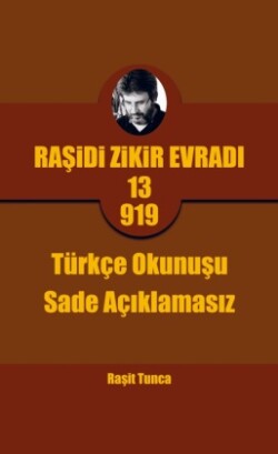 Rasidi Zikir Evradi PRO13.919 Türkçe Okunusu