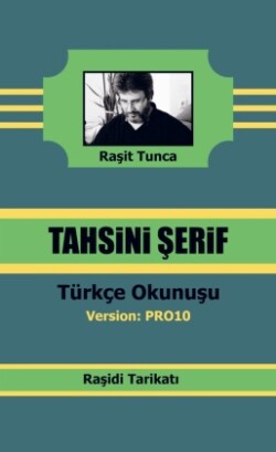 Rasidi Tahsini Serifi PRO10 Türkçe Okunusu