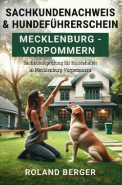 Sachkundenachweis und Hundeführerschein Mecklenburg-Vorpommern