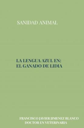 LA LENGUA AZUL EN EL GANADO DE LIDIA