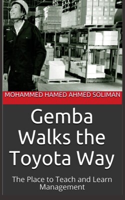 Gemba Walks the Toyota Way