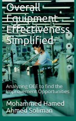 Overall Equipment Effectiveness Simplified
