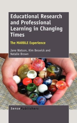 Educational Research and Professional Learning in Changing Times