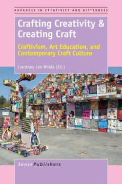Crafting Creativity & Creating Craft