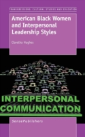 American Black Women and Interpersonal Leadership Styles