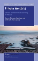 Private World(s): Gender and Informal Learning of Adults