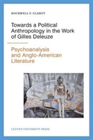 Towards a Political Anthropology in the Work of Gilles Deleuze