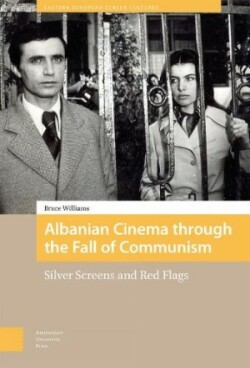 Albanian Cinema through the Fall of Communism