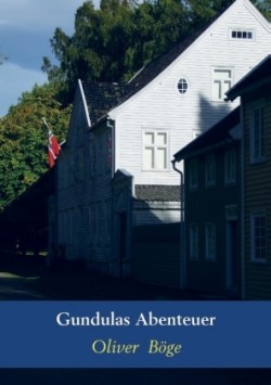 Gundulas Abenteuer