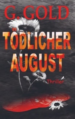 Tödlicher August