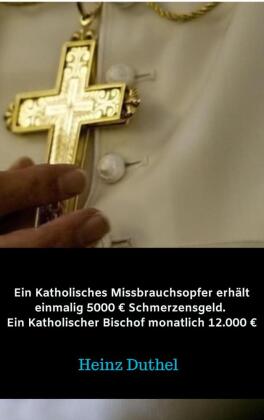 Ein Katholisches Missbrauchsopfer erhält 5000 EUR Schmerzensgeld