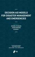 Decision Aid Models for Disaster Management and Emergencies   *