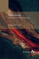 Epistolario. Edición y notas de Leonardo Sarría