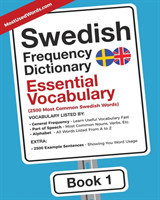 Swedish Frequency Dictionary - Essential Vocabulary 2500 Most Common Swedish Words