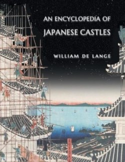 Encyclopedia of Japanese Castles