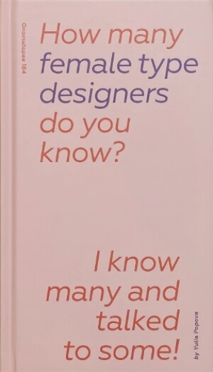 How many female type designers do you know?