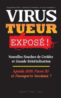 VIRUS TUEUR Exposé !