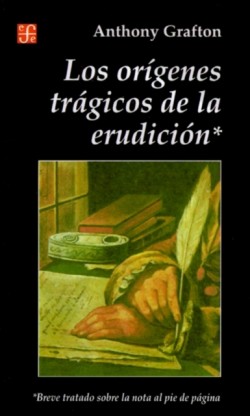 Origenes Tragicos de la Erudicion