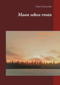 Maan sokea routa