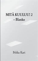 Mitä kuuluu! 2