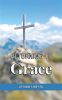 Returning to Grace