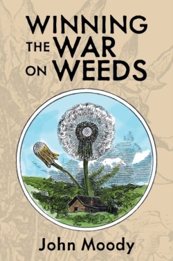 Winning the War on Weeds