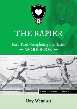 Rapier Part Two Completing The Basics Workbook