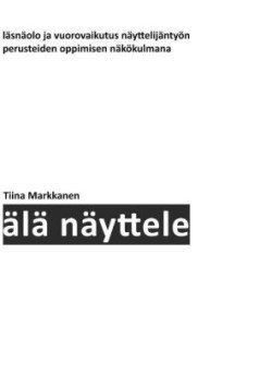 Älä näyttele