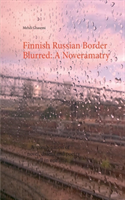 Finnish Russian Border Blurred